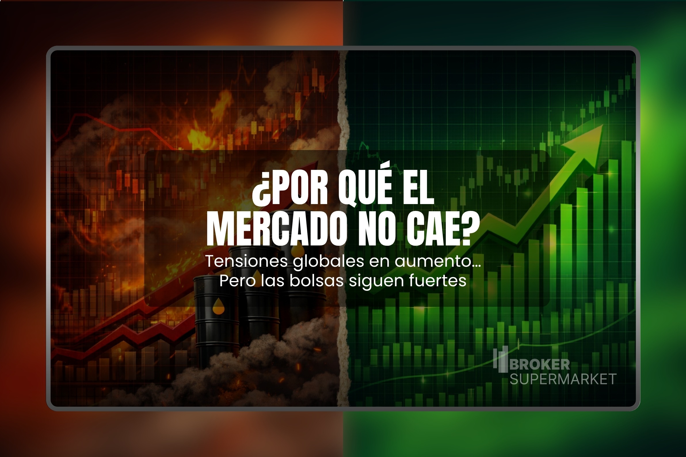 ¿Por qué el mercado bursátil se mantiene fuerte a pesar de las tensiones globales?